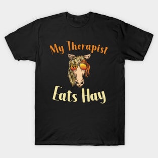 My Therapist Eats Hay T-Shirt